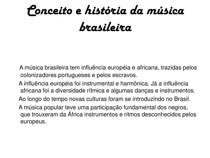 PPT - Conceito e história da música brasileira PowerPoint