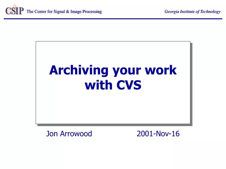 archiving your work with cvs