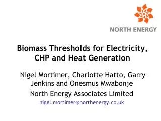 Biomass Thresholds for Electricity, CHP and Heat Generation