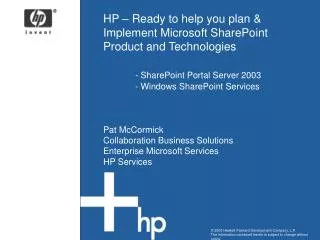 Pat McCormick Collaboration Business Solutions Enterprise Microsoft Services HP Services