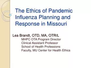 The Ethics of Pandemic Influenza Planning and Response in Missouri