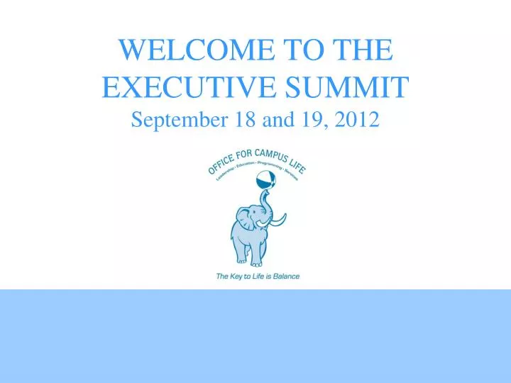 welcome to the executive summit september 18 and 19 2012
