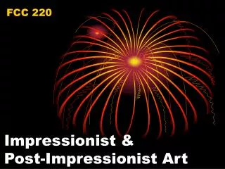 Impressionist &amp; Post-Impressionist Art