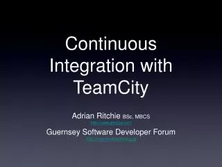Continuous Integration with TeamCity