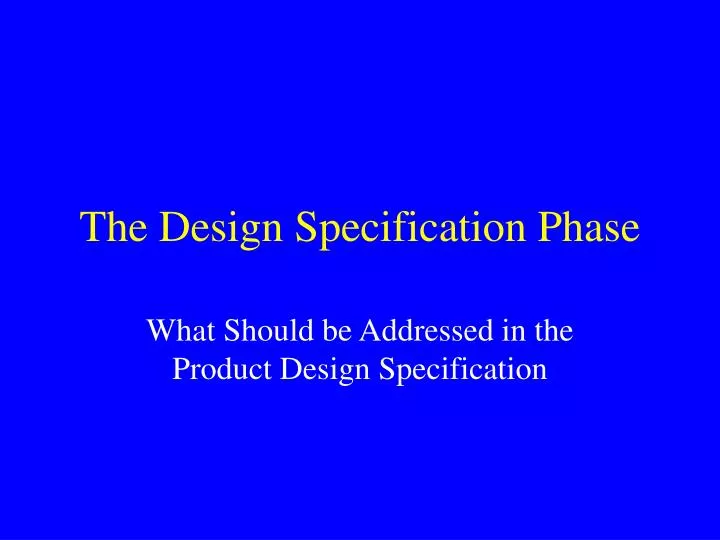 the design specification phase