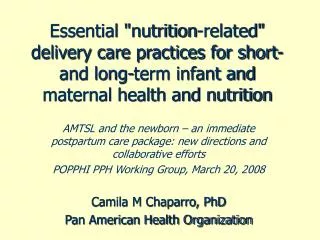 Essential &quot;nutrition-related&quot; delivery care practices for short- and long-term infant and maternal health and