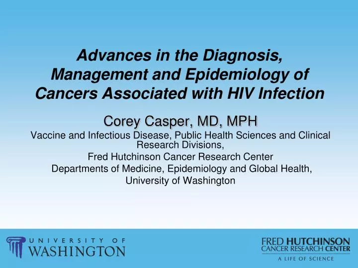 advances in the diagnosis management and epidemiology of cancers associated with hiv infection