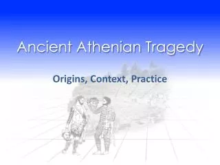 Ancient Athenian Tragedy