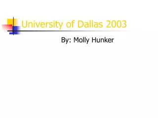 University of Dallas 2003