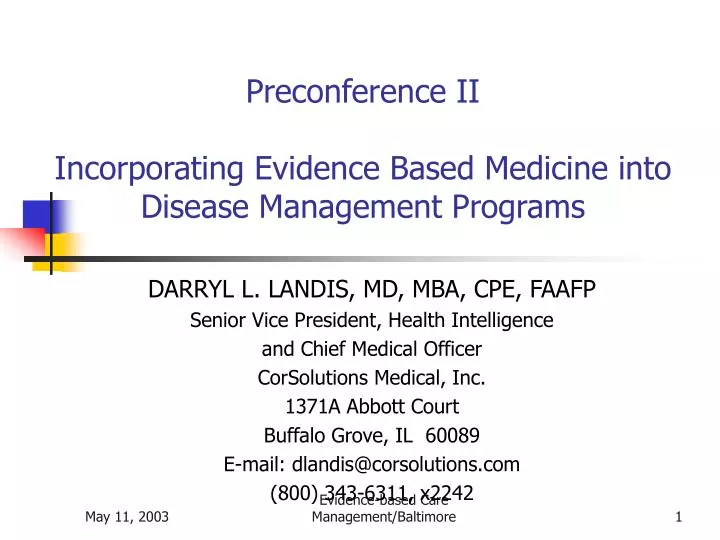 preconference ii incorporating evidence based medicine into disease management programs