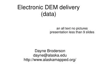 Electronic DEM delivery (data)