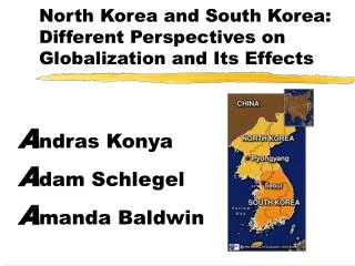 North Korea and South Korea: Different Perspectives on Globalization and Its Effects
