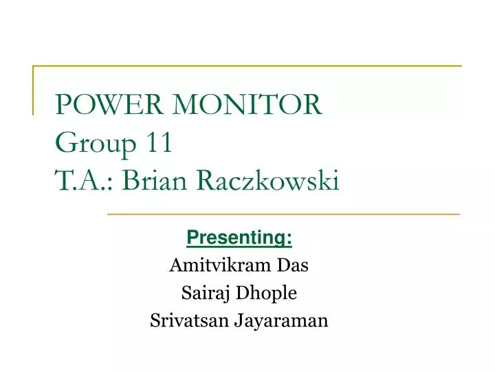 power monitor group 11 t a brian raczkowski