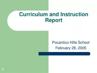 Curriculum and Instruction Report