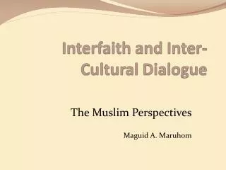 Interfaith and Inter-Cultural Dialogue