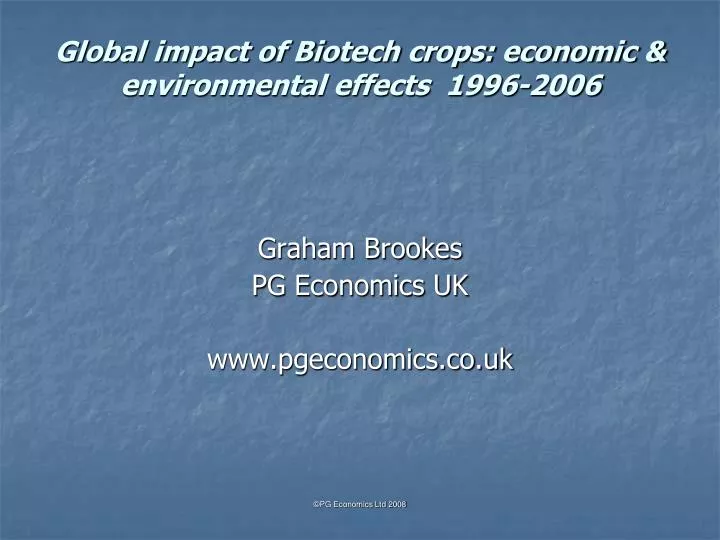 global impact of biotech crops economic environmental effects 1996 2006