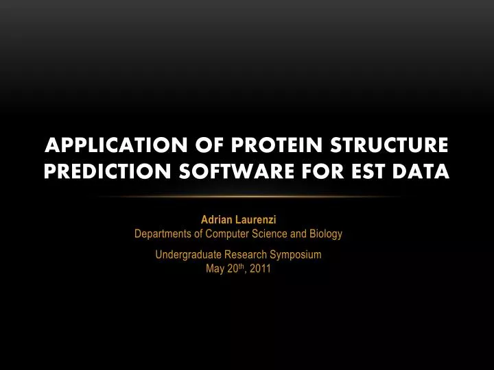 application of protein structure prediction software for est data