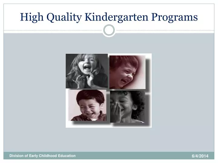 high quality kindergarten programs