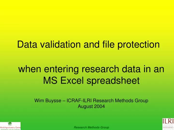 when entering research data in an ms excel spreadsheet