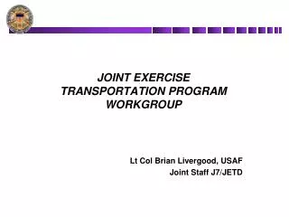 JOINT EXERCISE TRANSPORTATION PROGRAM WORKGROUP