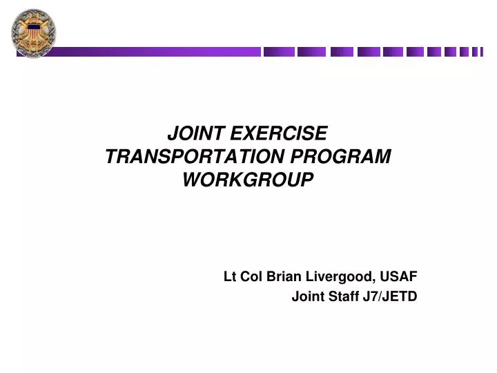 joint exercise transportation program workgroup