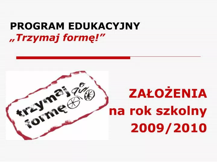 program edukacyjny trzymaj form