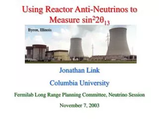 Using Reactor Anti-Neutrinos to Measure sin 2 2 θ 13