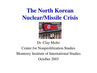 The North Korean Nuclear/Missile Crisis
