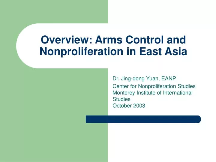 overview arms control and nonproliferation in east asia