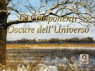 le componenti oscure dell universo