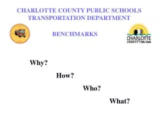 CHARLOTTE COUNTY PUBLIC SCHOOLS TRANSPORTATION DEPARTMENT