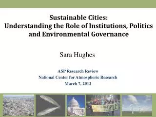 Sustainable Cities: Understanding the Role of Institutions, Politics and Environmental Governance