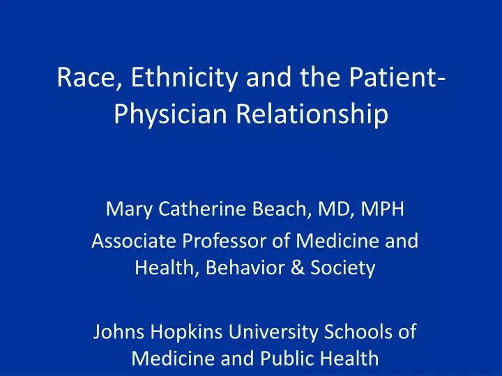 race ethnicity and the patient physician relationship