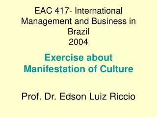 EAC 417- International Management and Business in Brazil 2004