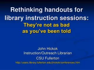 Rethinking handouts for library instruction sessions: They’re not as bad as you’ve been told