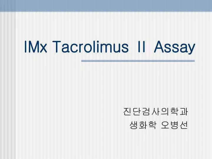 imx tacrolimus assay