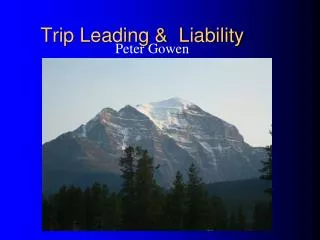 Trip Leading &amp; Liability