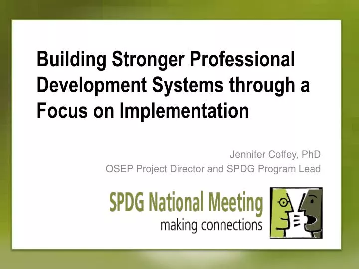building stronger professional development systems through a focus on implementation