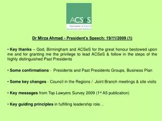Dr Mirza Ahmad - President’s Speech: 19/11/2009 (1)