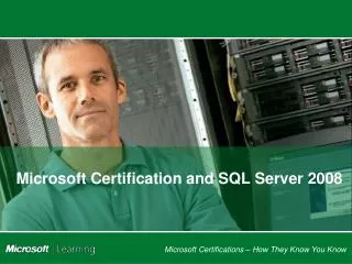 Microsoft Certification and SQL Server 2008