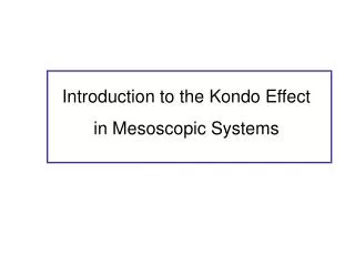 Introduction to the Kondo Effect in Mesoscopic Systems
