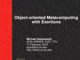 Object-oriented Metacomputing with Exertions