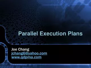 Parallel Execution Plans