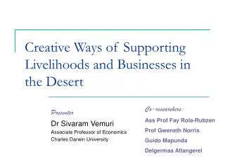 Creative Ways of Supporting Livelihoods and Businesses in the Desert