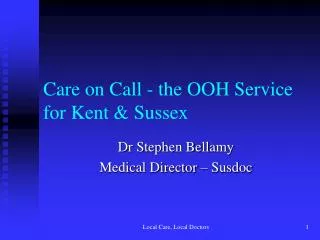 Care on Call - the OOH Service for Kent &amp; Sussex
