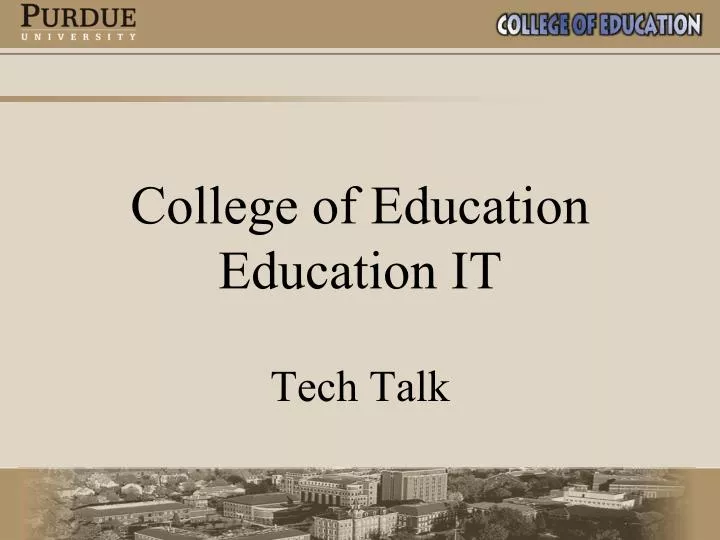 college of education education it