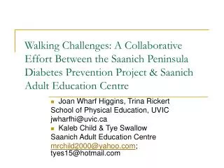 Walking Challenges: A Collaborative Effort Between the Saanich Peninsula Diabetes Prevention Project &amp; Saanich Adult