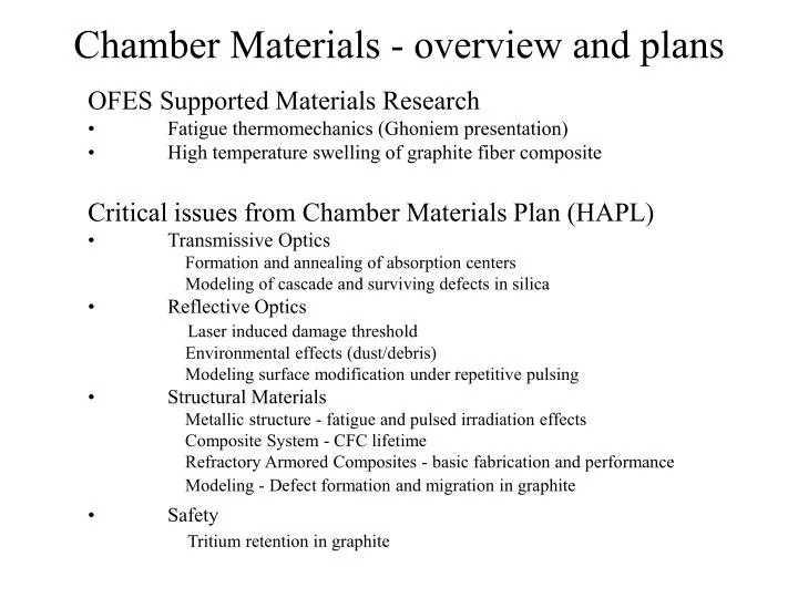 chamber materials overview and plans