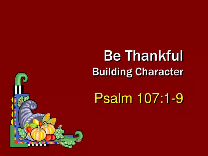 be thankful building character