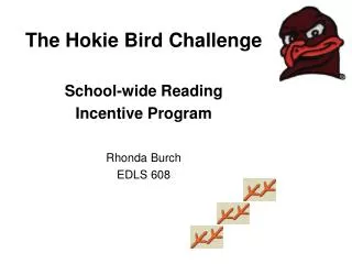 The Hokie Bird Challenge